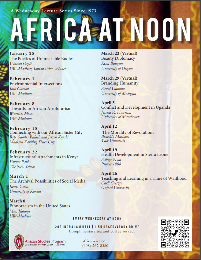African Studio Program 2023 Spring Africa At Noon Lineup – African Studies Program – UW–Madison
