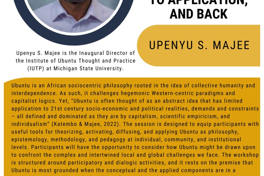Workshop Poster: Ubuntu as Concept and Practice: From Abstraction to Application and Back with Upenyu S. Majee, Tuesday March 19